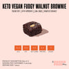 Load image into Gallery viewer, Keto Vegan Fudgy Walnut Brownie